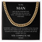 TO MY MAN | CUBAN LINK NECKLACE | YOU COMPLETE ME