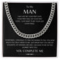 TO MY MAN | CUBAN LINK NECKLACE | YOU COMPLETE ME
