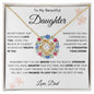 To My Beautiful Daughter | Love Knot Necklace | Dad | Wreath | Blue-Red Flowers