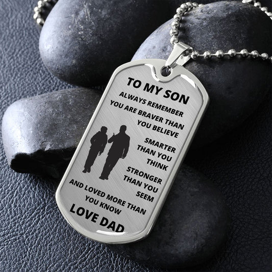 To My Son From Dad | Stainless Dog Tag With Ball Chain Necklace | Braver Smarter Stronger